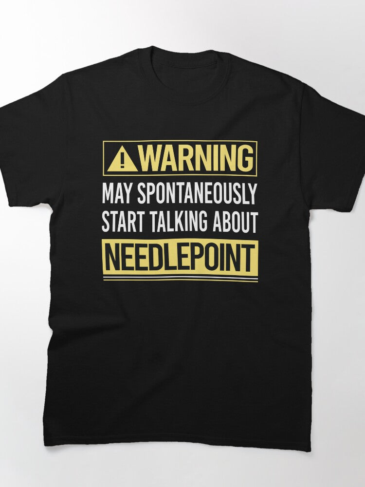 Needlepoint Warning Label | Canvas Work Humor Oversized Tee