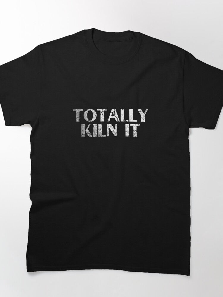 Totally Kiln It Pottery Ceramic Wheel Design Oversized T-Shirt