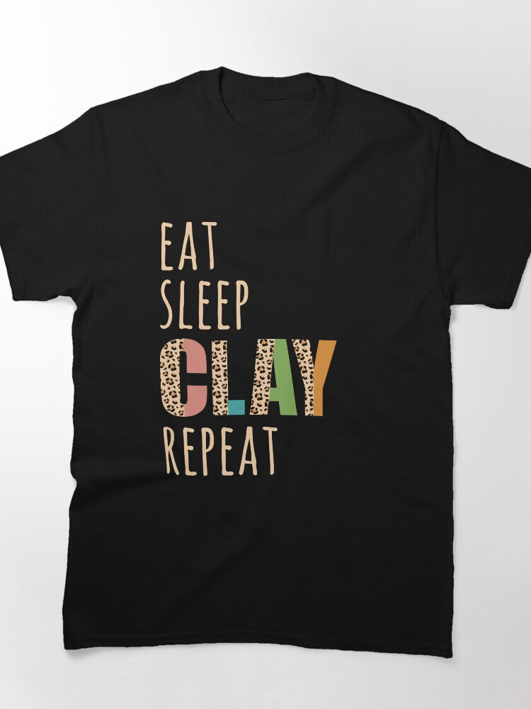 Eat Sleep Clay Repeat Seize The Clay Tee Oversized T-Shirt