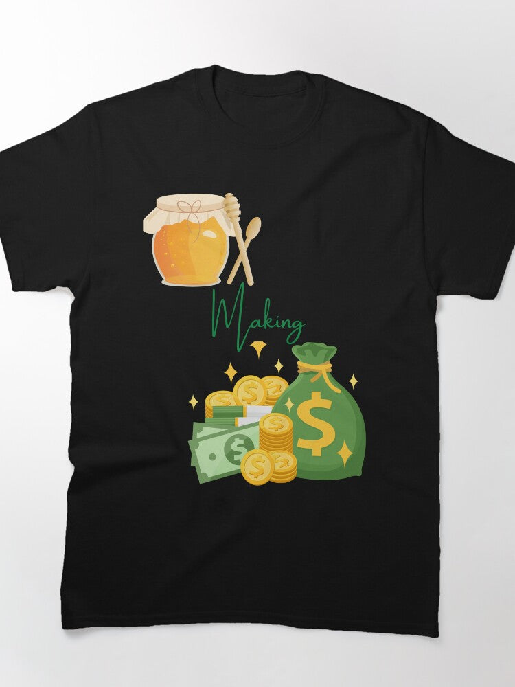 Honey Making Money Shirt - Beekeeper Honeybee Apiary Graphic Tee