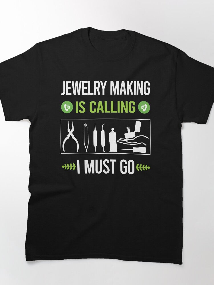 Jewelry Making Is Calling Fun Oversized Tee for Passionate Crafters