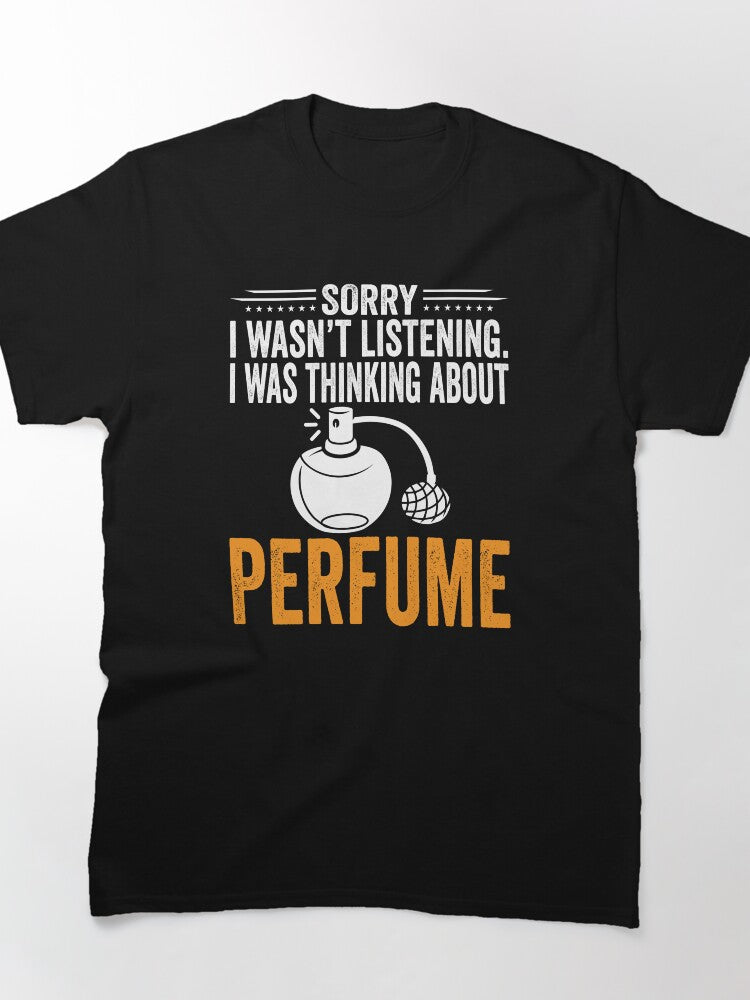 Funny Perfumer Thinking Shirt - Fragrance Expert Scent Lover Gift