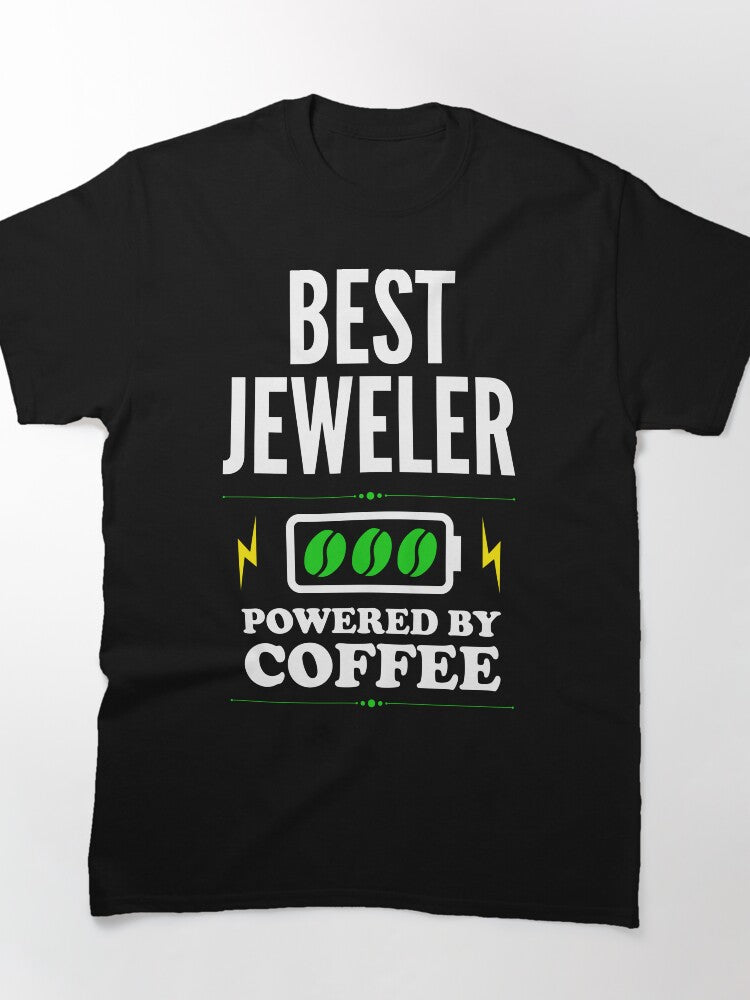 Best Jeweler Powered By Coffee Funny Caffeine Oversized T-Shirt