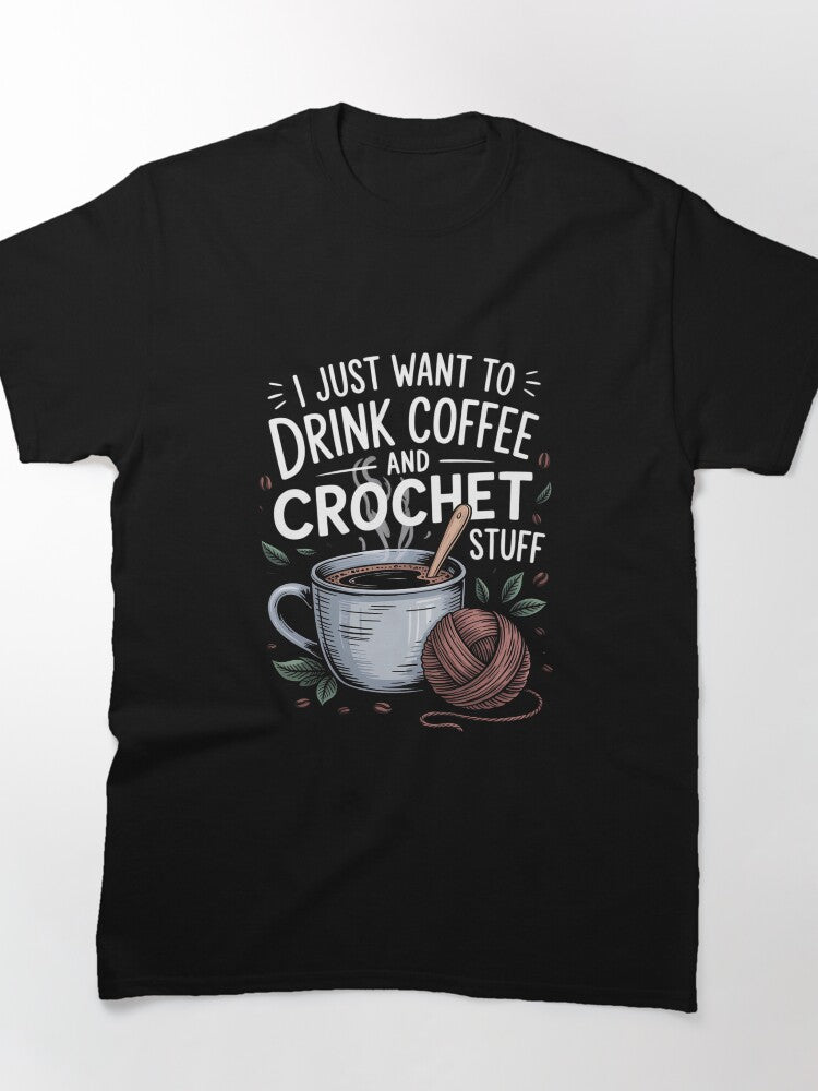 Coffee & Crochet Enthusiast Tee - Oversized Funny Saying Shirt