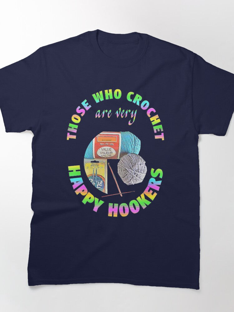 Happy Hooker Crocheting Shirt Funny Slogan Oversized Crafty Tee