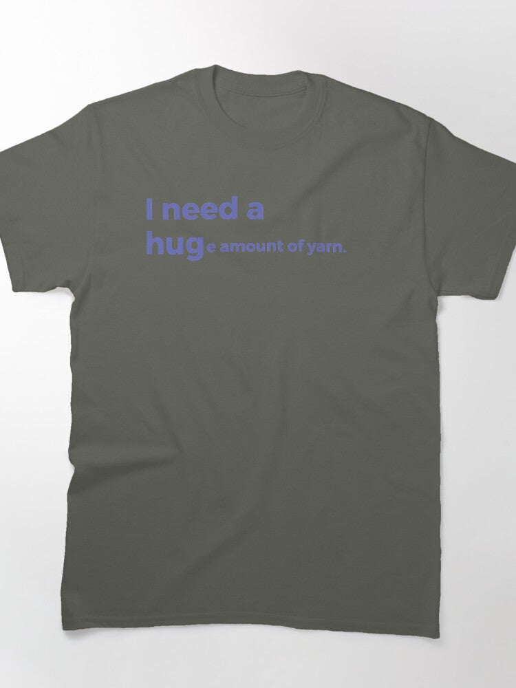 Huge Amount of Yarn Graphic Tee - Oversized Knitting Lovers Shirt