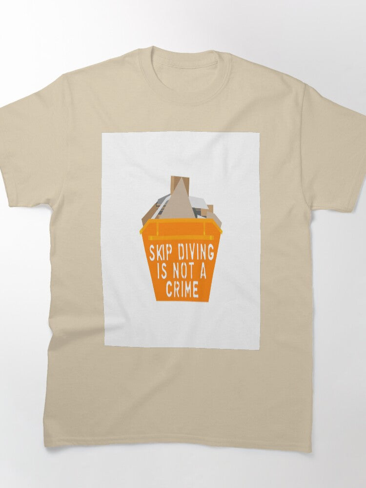 Skip Diving is Not a Crime Oversized T-Shirt Fun Eco Activist