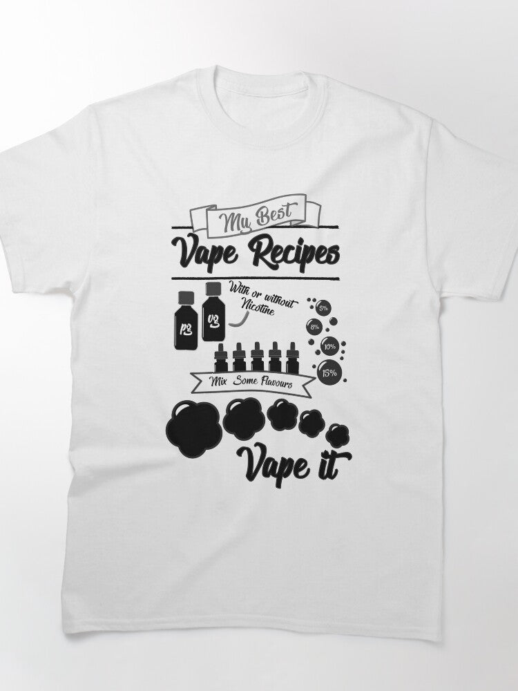 Custom Vape Recipes T-Shirt - E-Juice Mixology Hobbyist Graphic Tee