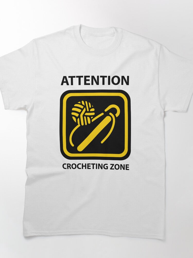 Caution Crocheting Zone Sign Shirt Funny Oversized Workshop Tee