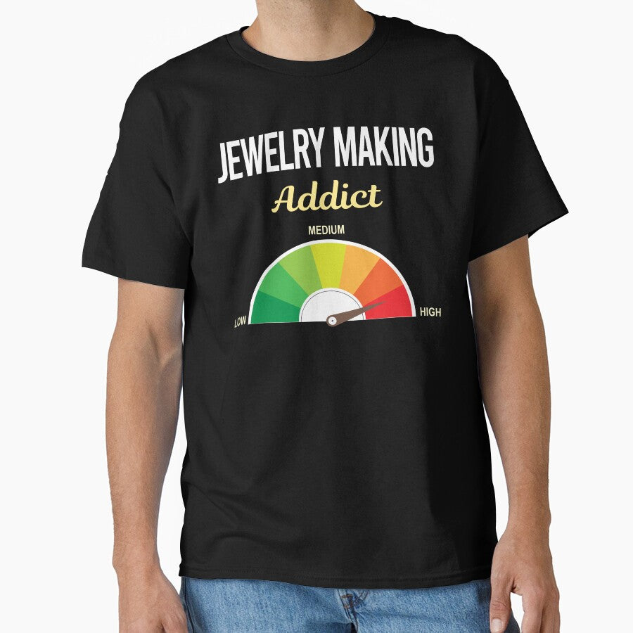 Addicted To Jewelry Making Funny Hobbyist Quote Oversized Shirt Black