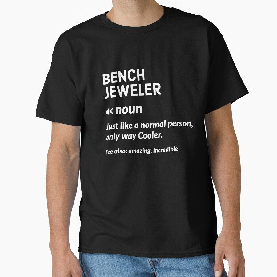 Bench Jeweler Definition Unique Gift Idea Oversized T-Shirt Black