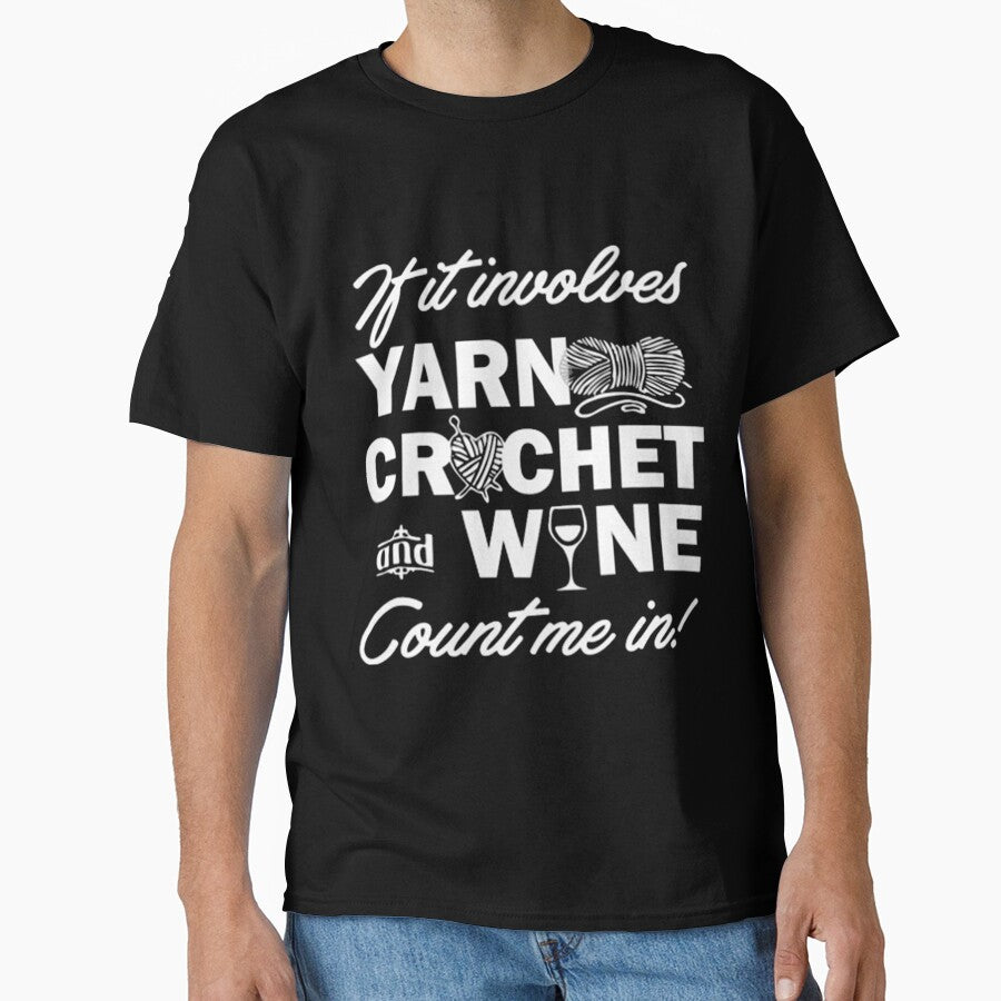 Yarn Crochet And Wine Oversized T-Shirt Relaxing Hobby Gift Top Black