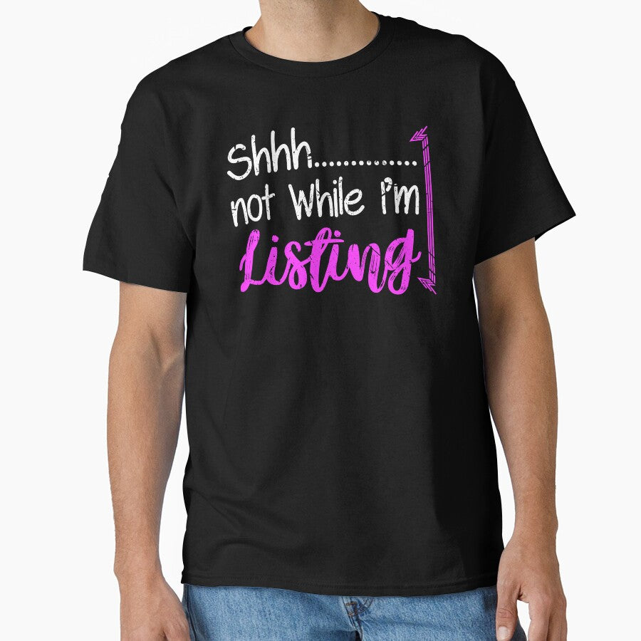 Shh Not While I'm Listing Funny Reseller Oversized T-Shirt Black