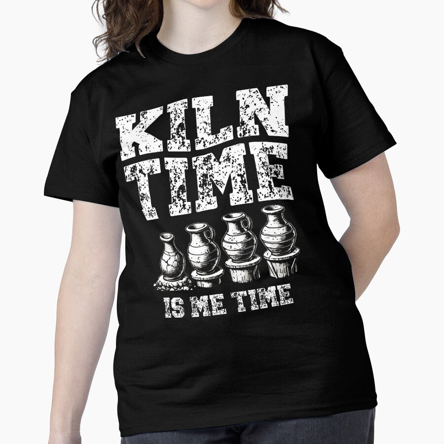 Kiln Time Is Me Time Pottery Making Quote Oversized T-Shirt Black