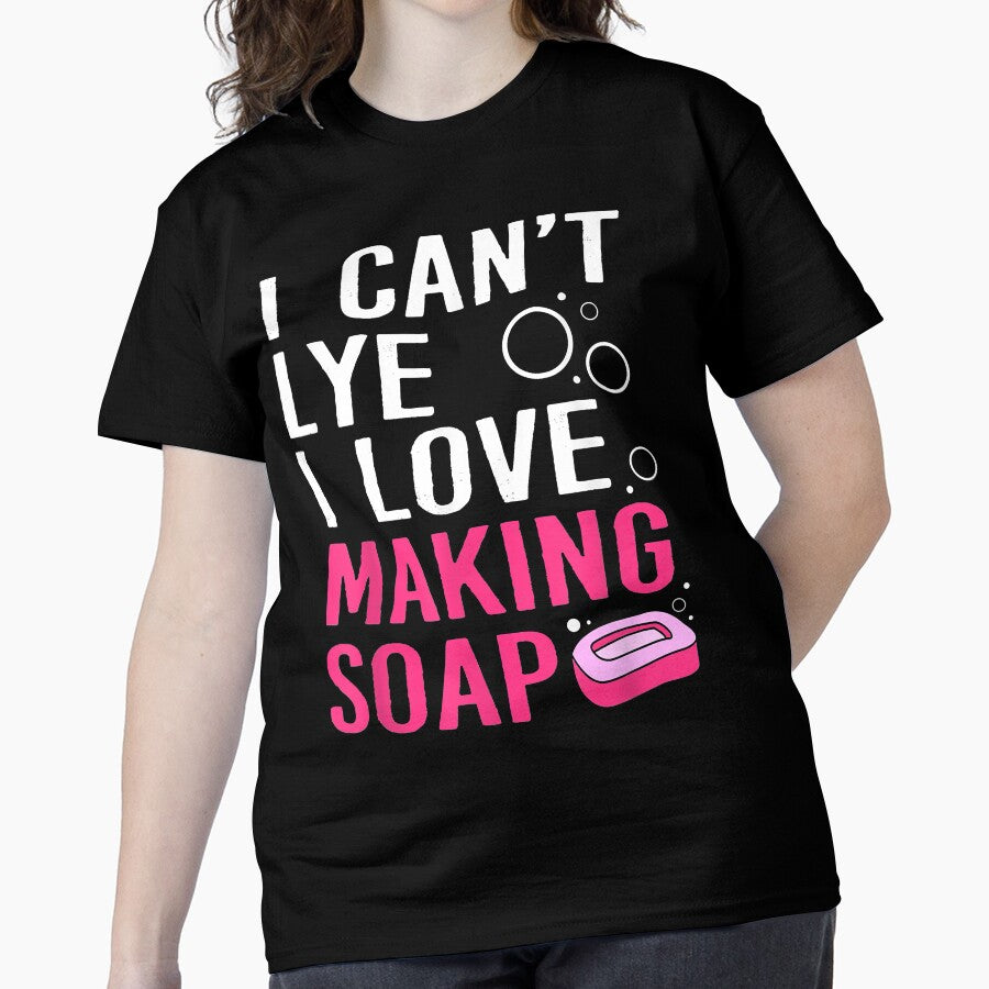 Funny Soap Making Lye Shirt - Crafty Soapmaker Pun Oversized Tee Black