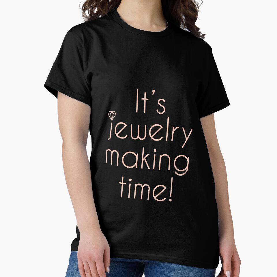 It's Jewelry Making Time Creative Design Oversized T-Shirt Black