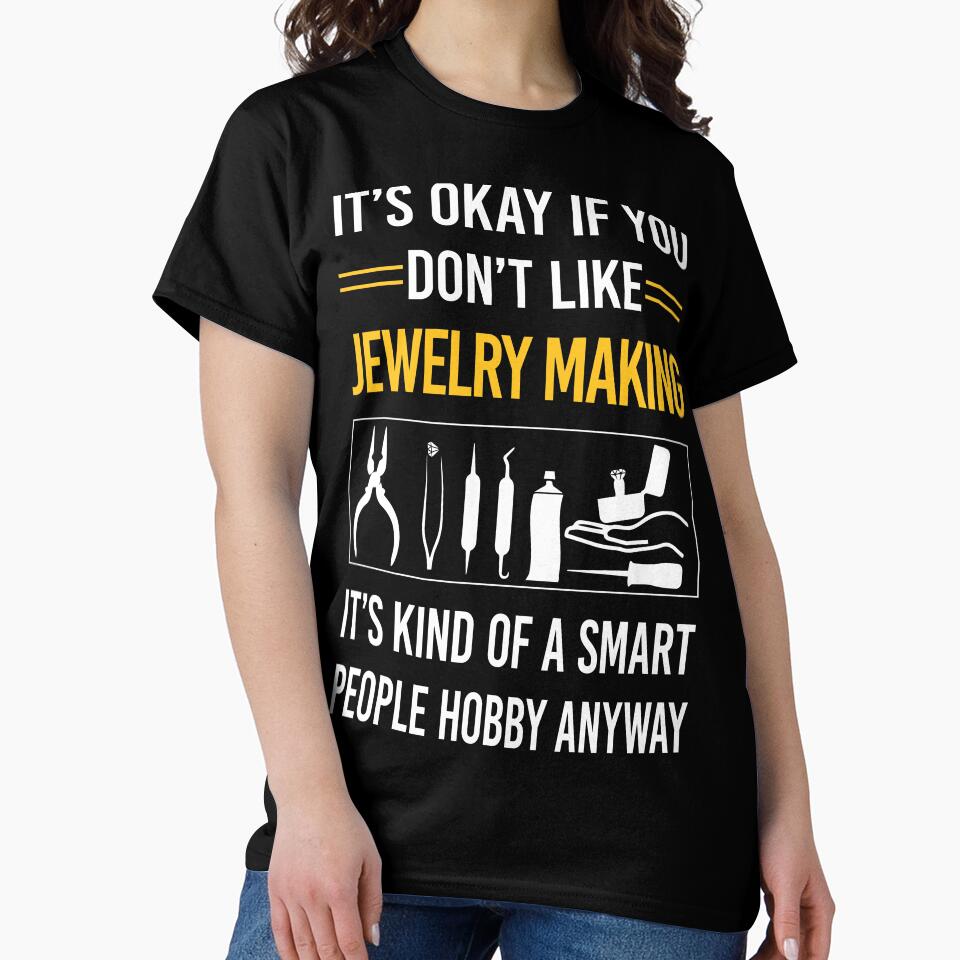 Smart People Choose Jewelry Making Funny Oversized Jeweler Tee Black