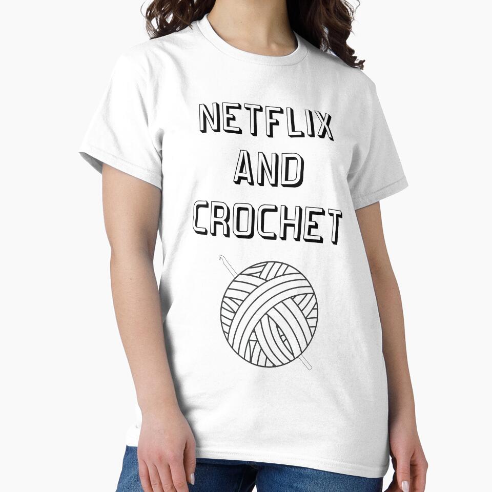 Netflix and Crochet Oversized T-Shirt Binge Watching Hobby Shirt White