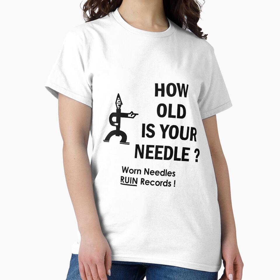 How Old Is Your Needle | Sarcastic Sewing Humour Oversized Tee White